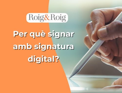 Per què signar amb signatura digital?