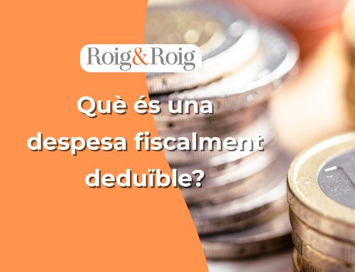 Què és una despesa fiscalment deduïble?