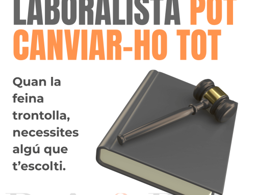 Un abogado laboralista puede cambiarlo todo