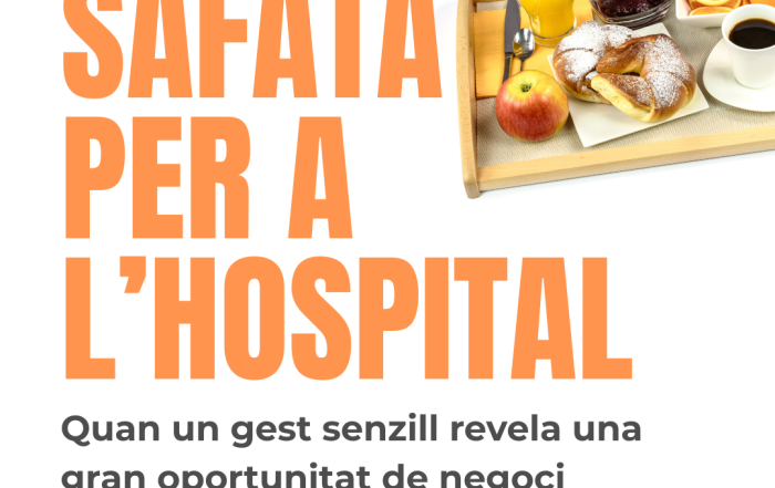 Una safata per a l'hospital: quan un gest senzill revela una gran oportunitat de negoci