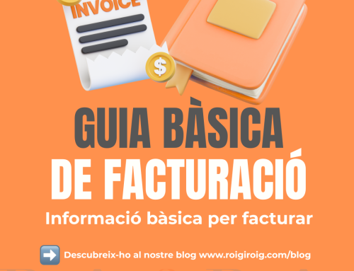 Guia ràpida de facturació, informació bàsica per facturar